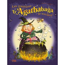Les aventures d'Agathabaga la sorcière ! : Part en cure de remise en forme; se fait des cheveux; le