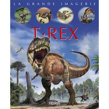 T.rex : La grande imagerie