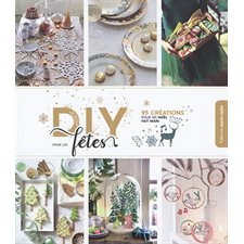 DIY pour les fêtes : 95 créations pour un noël fait main