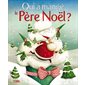 Qui a mangé le Père Noël ?