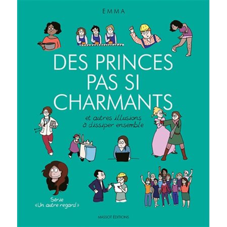 Un autre regard T.04 : Des princes pas si charmants : Et autrs illusions à dissiper ensemble : Bande