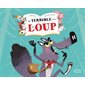 Une terrible envie de loup