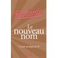 L'amie prodigieuse T.02 (FP) : Le nouveau nom : Édition collector