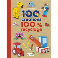 100 créations : 100 % recyclage