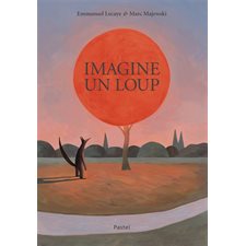 Imagine un loup : Pastel