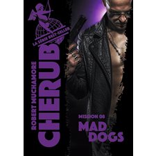Cherub T.08 (FP) : Mad dogs : Nouvelle présentation