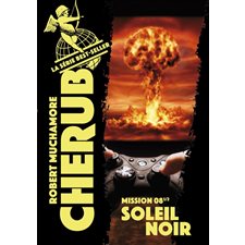 Cherub T.08 1 / 2 : Soleil noir : 12-14