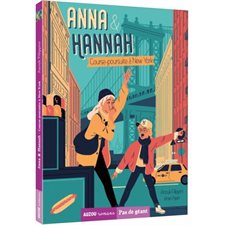 Course-poursuite à New York : Anna & Hannah