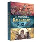 Les aventures de Balthazar Fox : Contient 3 tomes : L'héritier de l'entredeux monde; Le secret de l'