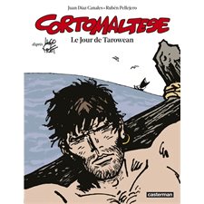Corto Maltese T.15 : Le jour de Tarowean : Bande dessinée