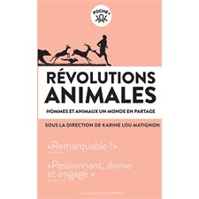 Révolutions animales (FP) : Hommes et animaux, un monde en partage