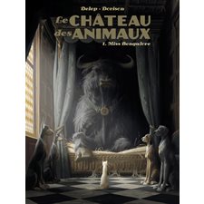 Le château des animaux T.01 : Miss Bengalore : Bande dessinée