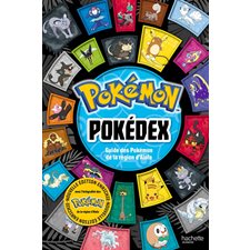 Pokémon pokédex : Guide des Pokémon de la région d'Aloha : Nouvelle édition enrichie