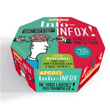 Apéro info-infox ! : 250 questions : Saurez-vous identifier les fake news ?