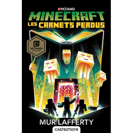 Les carnets perdus : Minecraft