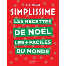 Simplissime : Les recettes de noël les + faciles du monde