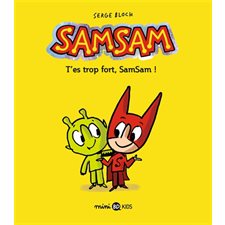 SamSam T.02 : T'es trop fort, SamSam ! : Bande dessinée