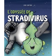 L'odyssée de Stradivirus