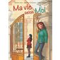 Ma vie selon moi T.03 : La rencontre qui a tout changé : Bande dessinée
