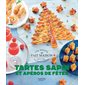 Tartes sapin et apéros de fêtes : Les petits fait maison : Recettes testées à la maison