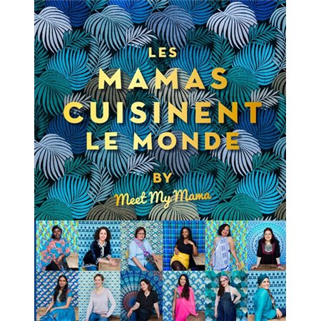 Les mamas cuisinent le monde