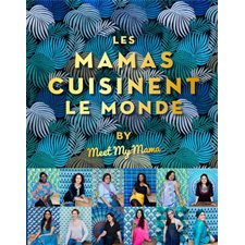 Les mamas cuisinent le monde