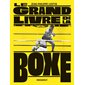 Le grand livre de la boxe