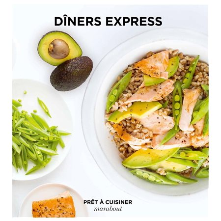 Dîners express : Prêt à cuisiner