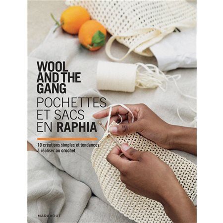 Pochettes et sacs en raphia : 10 créations simples et tendances à réaliser au crochet