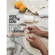 Pochettes et sacs en raphia : 10 créations simples et tendances à réaliser au crochet