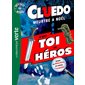 Meurtre à Noël : Cluedo : C'est toi le héros : Bibliothèque verte : Joue les détectives et mène l'en