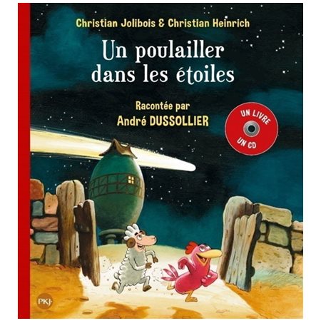 Un poulailler dans les étoiles : Un livre + CD