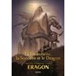 Eragon : Légendes d'Alagaësia T.01 : La fourchette, la sorcière et le dragon