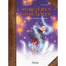 Sorcières-sorcières T.04 : Le mystère des fleurs de tempête : Bande dessinée