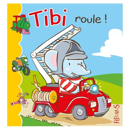 Tibi  T.01 : Tibi roule !