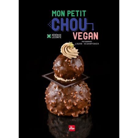 Mon petit chou vegan : 20 recettes