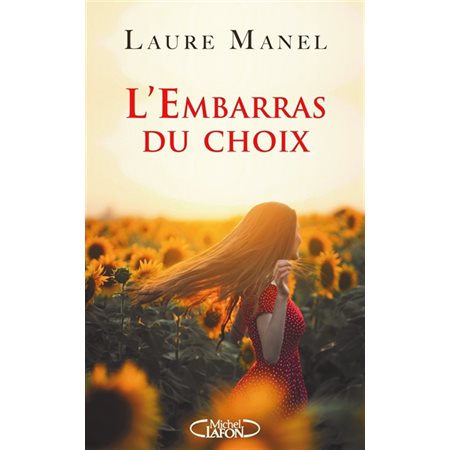 L'embarras du choix