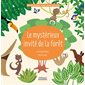 Le mystérieux invité de la forêt : Histoires pour jouer avec les mots