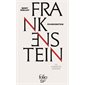 Frankenstein ou Le Prométhée moderne (FP) : Édition collector