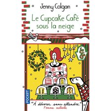 Rendez-vous au Cupcake Café T.02 (FP) : Le Cupcake Café sous la neige