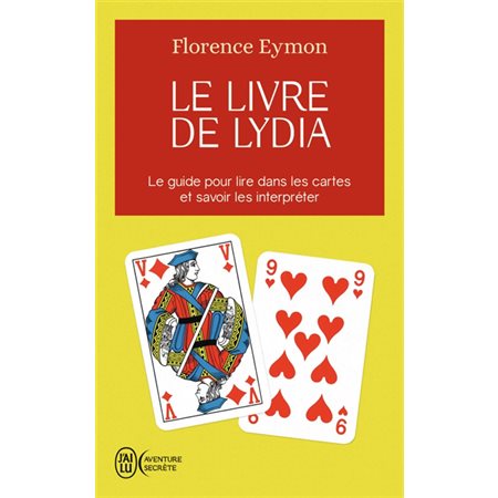 Le livre de Lydia (FP) : Le guide pour lire dans les cartes et savoir les interpréter