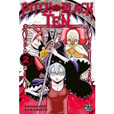 Pitch-black Ten T.02 : Manga