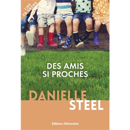 Des amis si proches : Lire en grand