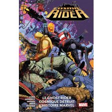 Cosmic Ghost Rider : Le Ghost Rider cosmique détruit l'histoire Marvel : Bande dessinée