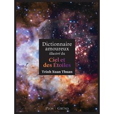 Dictionnaire amoureux illustré du ciel et des étoiles
