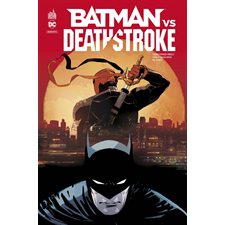 Batman vs Deathstroke : Bande dessinée