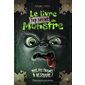 Le livre top secret du monstre : Avec des énigmes à résoudre !