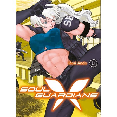 Soul guardians T.07 : Manga