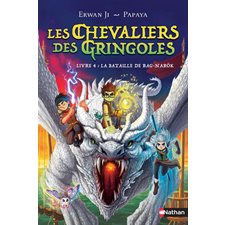 Les chevaliers des Gringoles T.04 : La bataille de Rag-Narok