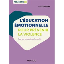 L'éducation émotionnelle pour prévenir la violence